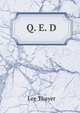 Q. E. D., Lee Thayer 