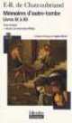 Memoires d'oure-tombe livres IX a X, F.-R. de Chateaubriand 