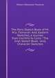 The Paris Sketch Book of Mr. M.a. Titmarsh: And, Eastern Sketches, a Journey from Cornhill to Cairo : The Irish Sketch Book : And, Character Sketches, William Makepeace Thackeray 