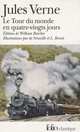 Le Tour du monde en quatre-vingt jours, Verne Jules 