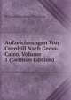 Aufzeichnungen Von Cornhill Nach Gross-Cairo, Volume 1 (German Edition), William Makepeace Thackeray 