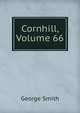 Cornhill, Volume 66, Smith, George 