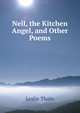Nell, the Kitchen Angel, and Other Poems, Leslie Thain 