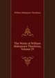 The Works of William Makepeace Thackeray, Volume 29, William Makepeace Thackeray 