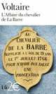 L'Affaire du chevalier de La Barre, Voltaire 