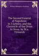 The Second Funeral of Napoleon: In 3 Letters; and the Chronicle of the Drum In Verse. by M.a. Titmarsh, William Makepeace Thackeray 