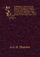 Scaffolding: A Treatise On the Design & Erection of Scoffolds, Gantries, and Stagings : With an Account of the Appliances Used in Connection Therewith . : With a Chapter On the Legal Aspect of the, A G. H. Thatcher 
