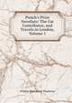 Punch's Prize Novelists: The Fat Contributor, and Travels in London, Volume 1, William Makepeace Thackeray 