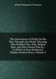 The Adventures of Philip On His Way Through the World: Showing Who Robbed Him, Who Helped Him, and Who Passed Him by ; to Which Is Now Prefexed a Shabby Genteel Story, Volume 2, William Makepeace Thackeray 