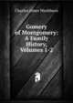 Gomery of Montgomery: A Family History, Volumes 1-2, Charles Ames Washburn 