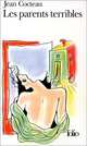 Les parents terribles, Cocteau Jean 