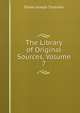The Library of Original Sources, Volume 7, Oliver Joseph Thatcher 