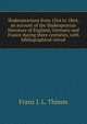Shakespeariana from 1564 to 1864; an account of the Shakespearian literature of England, Germany and France during three centuries, with bibliographical introd, Franz J. L. Thimm 
