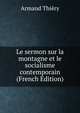 Le sermon sur la montagne et le socialisme contemporain (French Edition), Armand Thiery 