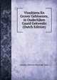 Viooltjens En Grover Gebloemte, in Ouderlijken Gaard Gekweekt (Dutch Edition), Josephus Albertus Alberdingk Thijm 