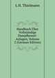 Handbuch ?ber Vollst?ndige Dampfkessel-Anlagen, Volume 2 (German Edition), L.H. Thielmann 