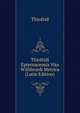Thiofridi Epternacensis Vita Willibrordi Metrica (Latin Edition), Thiofrid 