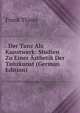 . Der Tanz Als Kunstwerk: Studien Zu Einer Asthetik Der Tanzkunst (German Edition), Frank Thiess 