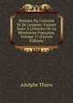 Histoire Du Consulat Et De L'empire: Faisant Suite ? L'histoire De La R?volution Fran?aise, Volume 11 (French Edition), Thiers, Adolphe, 1797-1877 