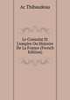 Le Consulat Et L'empire Ou Histoire De La France (French Edition), Ac Thibaudeau 