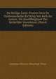 De Heilige Linie: Proeve Over De Oostwaardsche Richting Van Kerk En Autaar, Als Hoofdbeginsel Der Kerkelijke Vouwkunst (Dutch Edition), Josephus Albertus Alberdingk Thijm 