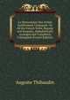 Le Dictionnaire Des Verbes Entierement Conjugues: Or All the French Verbs, Regular and Irregular, Alphabetically Arranged and Completely Conjugated (French Edition), Auguste Thibaudin 
