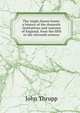 The Anglo-Saxon home: a history of the domestic institutions and customs of England, from the fifth to the eleventh century, John Thrupp 