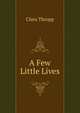 A Few Little Lives, Clara Thropp 