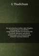 Die griechischen Lyriker oder Elegiker, Iambographen und Meliker: ausgewahlte Proben im Versmasz der Urschrift ubersetzt und durch Einleitungen und Anmerkungen erlautert (German Edition), G Thudichum 