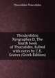 Thoukydidou Xyngraphes D. The fourth book of Thucydides. Edited with notes by C.E. Graves (Greek Edition), Thucydides 
