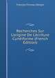 Recherches Sur L'origine De L'?criture Cun?iforme (French Edition), Francois Thureau-Dangin 
