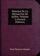 Histoire De La Monarchie De Juillet, Volume 3 (French Edition), Paul Thureau-Dangin 