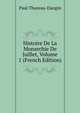 Histoire De La Monarchie De Juillet, Volume 1 (French Edition), Paul Thureau-Dangin 