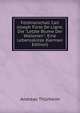Feldmarschall Carl Joseph F?rst De Ligne, Die "Letzte Blume Der Wallonen": Eine Lebensskizze (German Edition), Andreas Thurheim 