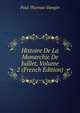 Histoire De La Monarchie De Juillet, Volume 2 (French Edition), Paul Thureau-Dangin 
