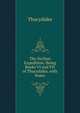 The Sicilian Expedition: Being Books VI and VII of Thucydides, with Notes, Thucydides 