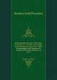 Early Western Travels, 1748-1846: Franchere, G. Narrative of a Voyage to the Northwest Coast, 1811-1814. Brackenridge, H.M. Journal of a Voyage Up the River Missouri in 1811, Reuben Gold Thwaites 