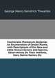 Enumeratio Plantarum Zeylani?: An Enumeration of Ceylon Plants, with Descriptions of the New and Little-Known Genera and Species, Observations On Their Habitats, Uses, Native Names, Etc, George Henry Kendrick Thwaites 