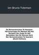 De Remonstranten Te Haarlem: Herinneringen En Wenken Bij Het Verlaten Der Oude En Het Betrekken Van De Nieuwe Kerk Der Remonstranten Te Haarlem (Dutch Edition), Jzn Bruno Tideman 