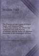 The Practice of the Courts of King's Bench and Common Pleas in Personal Actions: To Which Are Added the Law and Practice of Extents, and the Rules of . Modern Decisions in the Exchequer of Pleas, William Tidd 