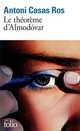 Le theoreme d'Almodovar, Casas Ros Antoni 