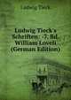 Ludwig Tieck's Schriften: -7. Bd. William Loveli (German Edition), Ludwig Tieck 