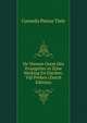 De Nieuwe Geest Des Evangelies in Zijne Werking En Eischen: Vijf Preken (Dutch Edition), Cornelis Petrus Tiele 