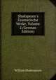 Shakspeare's Dramatische Werke, Volume 2 (German Edition), William Shakespeare 