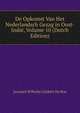 De Opkomst Van Het Nederlandsch Gezag in Oost-Indie, Volume 10 (Dutch Edition), Leonard Wilhelm Gijsbert De Roo 
