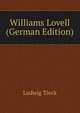Williams Lovell (German Edition), Ludwig Tieck 