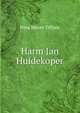 Harm Jan Huidekoper, Nina Moore Tiffany 
