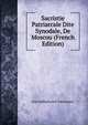 Sacristie Patriarcale Dite Synodale, De Moscou (French Edition), Ivan Mikhailovich Tikhomirov 