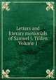 Letters and literary memorials of Samuel J. Tilden Volume 1, 