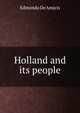 Holland and its people, Edmondo De Amicis 